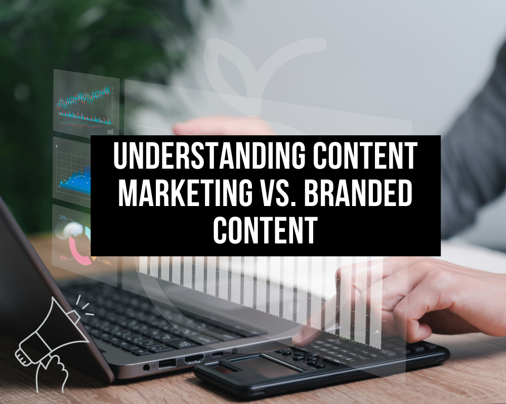Understanding Content Marketing vs. Branded Content