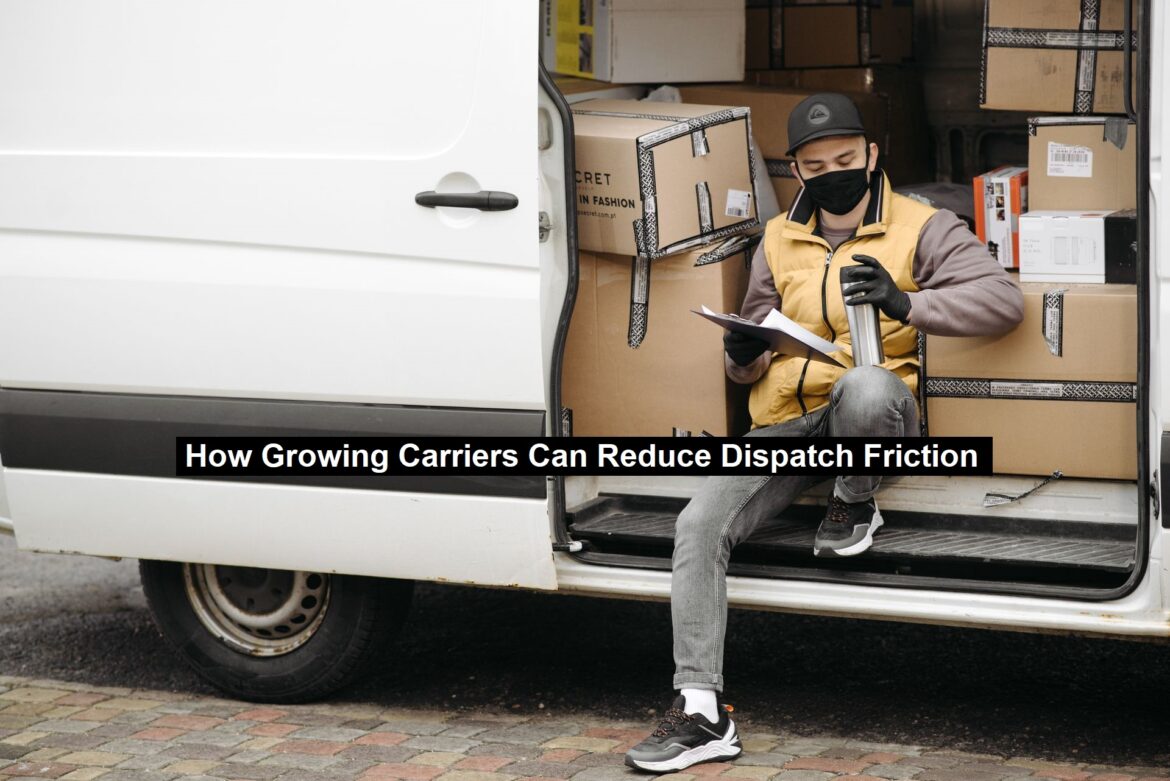 How Growing Carriers Can Reduce Dispatch Friction