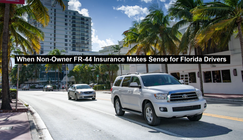 Non-Owner FR-44 Insurance